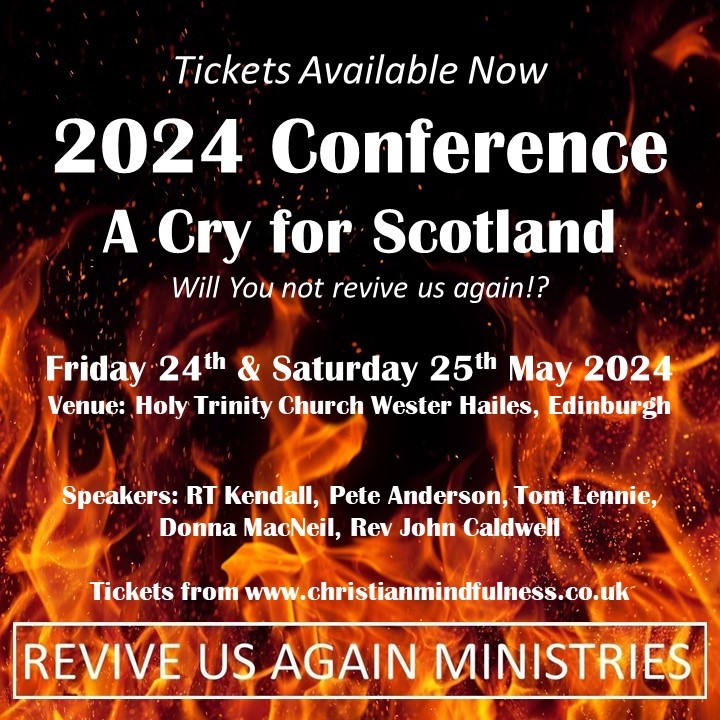 Revive Us Again Conference 2024 - A Cry for Scotland